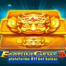 plataforma 811 bet baixar